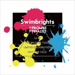 Swimbrights : 1st EP PRE RELEASE TOUR LIMITED DISTRIBUTION